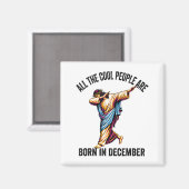 Aimant Cool People Are Born In December Christian Christm (Recto/Verso)