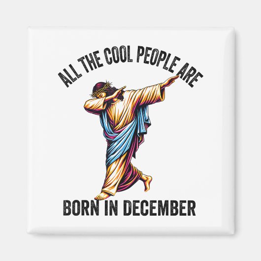 Aimant Cool People Are Born In December Christian Christm (Devant)