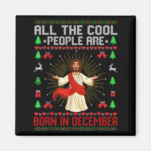 Aimant Cool People Are Born In December Christian Christm (Devant)