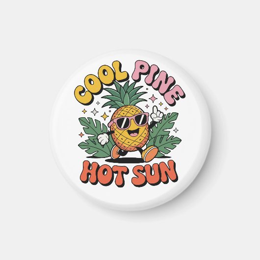 Aimant Cool Pine Hot Sun Retro Pineapple Summer Vibes (Devant)