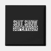 Aimant Cool S.h.i.t Afficher le superviseur Hilarious Vin (Devant)