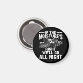 Aimant Cool si l'humidité juste fermier cadeau Funny Far (Recto/Verso)