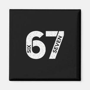 Aimant Cool Six Seven Numéro Génération Alpha Argot 6 7 T