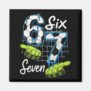 Aimant Cool Soccer 67 Drip Hands Six Seven Gen Alpha Mème