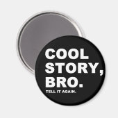 Aimant Cool Story Bro (Recto/Verso)
