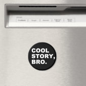 Aimant Cool Story Bro (In Situ (Lave-vaisselle))