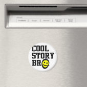 Aimant Cool Story Bro (In Situ (Lave-vaisselle))
