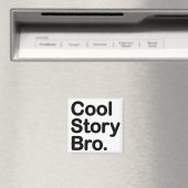 Aimant Cool Story Bro (In Situ (Lave-vaisselle))