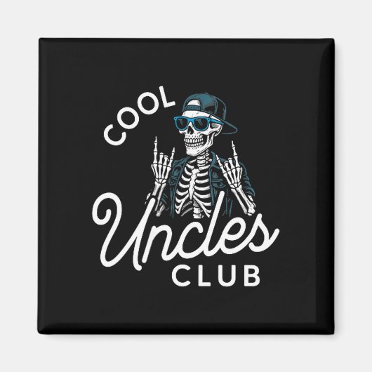 Aimant Cool Uncles Club Shirt Funny Skeleton Men Uncle  (Devant)
