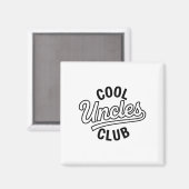 Aimant Cool Uncles Club Uncle Ever Funny Cket Fathers Day (Recto/Verso)