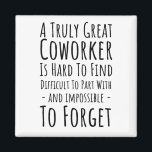 Aimant Copie d'un collègue vraiment génial est difficile<br><div class="desc">collaborateur</div>