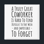 Aimant Copie d'un collègue vraiment génial est difficile<br><div class="desc">collaborateur</div>