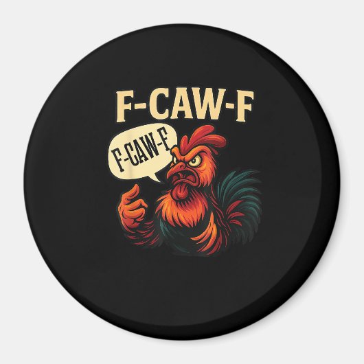 Aimant Coq furieux drôle de style rétro graphique F Caw (Devant)