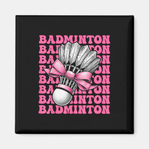 Aimant Coquette Bow Badminton Joueur Shuttle Girl Maman P