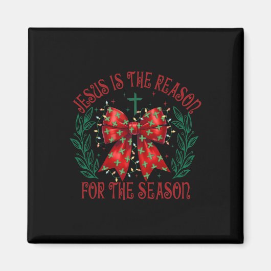Aimant Coquette Bow Jesus Est La Raison De La Saison Ch (Devant)