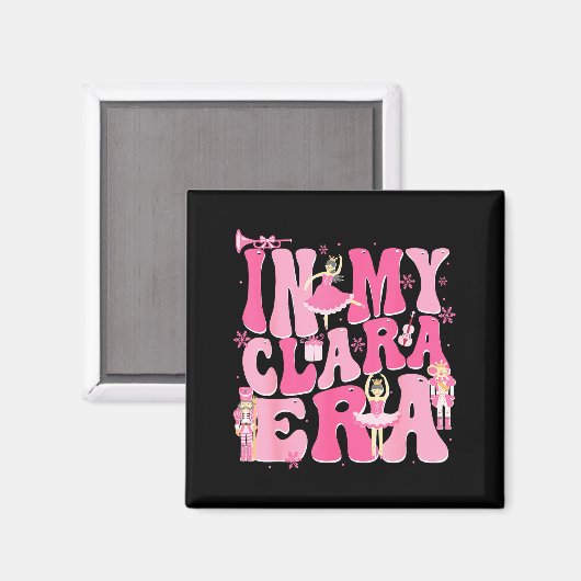 Aimant Coquette In My Clara Era Christmas Nutcracker Merr (Recto/Verso)