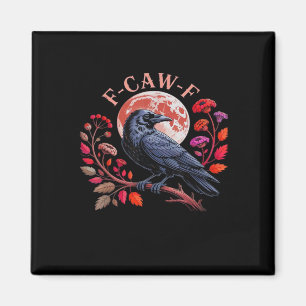 Aimant Corbeau drôle F-Caw-F Graphique Vintage surdimensi