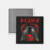 Aimant Corbeau drôle F-caw-f Saint Valentin Oiseau noir F (Recto/Verso)