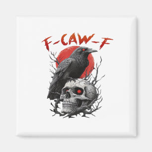 Aimant Corbeau, F-Caw-F Drôle d'oiseau F-Caw-F Lune Gothi