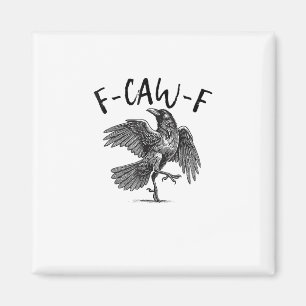 Aimant Corbeau, F-Caw-F Oiseau Drôle