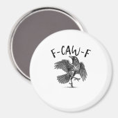 Aimant Corbeau, F-Caw-F Oiseau Drôle (Recto/Verso)