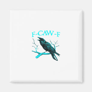 Aimant Corbeau F-Caw-F Oiseau Drôle Rétro