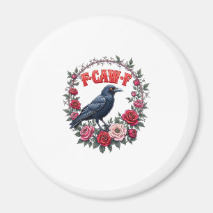 Aimant Corbeau gothique drôle Halloween F Caw F Vintage