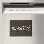 Aimant Corde Texte MINDFUL sur bois sombre (In Situ (Lave-vaisselle))