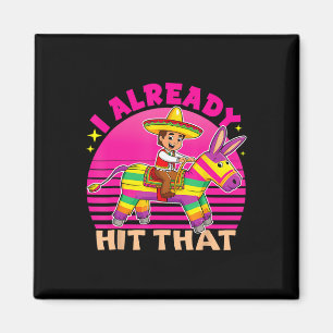 Aimant Costume Cinco De Mayo J'Ai Déjà Touché Que Pinata