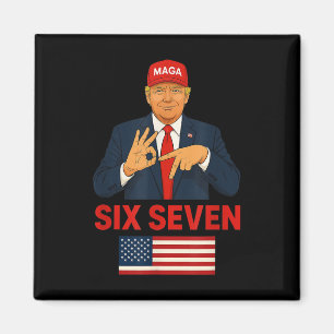 Aimant Costume drôle d'élection Six Sept Meme Trump 67 