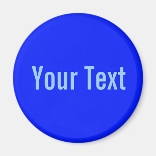 Aimant COULEUR SEULEMENT / bleu royal + votre texte