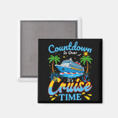 Aimant Countdown Is Over It's Cruise Time Men Women Coupl (Recto/Verso)