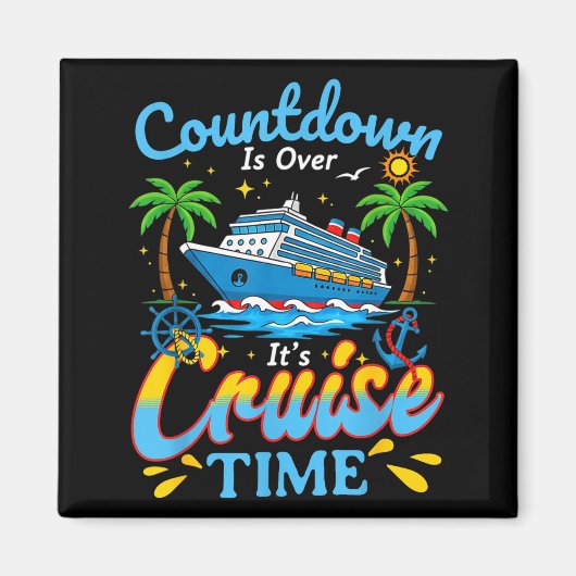 Aimant Countdown Is Over It's Cruise Time Men Women Coupl (Devant)