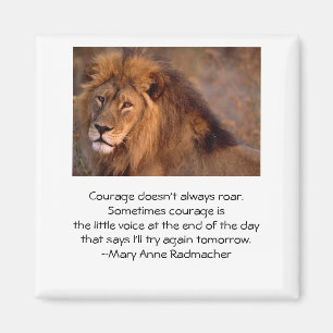 Aimant Courage Roar