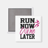 Aimant Courir maintenant, vin plus tard (Recto/Verso)