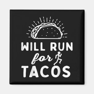 Aimant Courra Pour Des Tacos - Motivation Fitness Vie