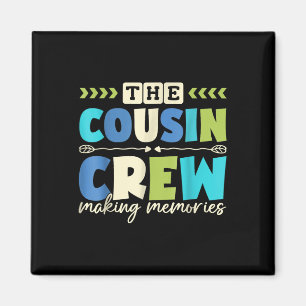 Aimant Cousin Crew 2025 Making Memories Family Vacation C
