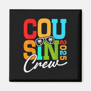 Aimant Cousin Crew 2025 Pour Vacances D'Été En Famille Et