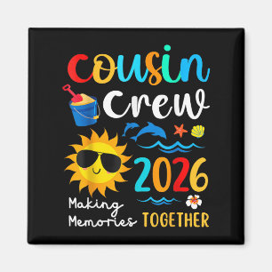 Aimant Cousin Crew 2026 Faire des souvenirs Famille d'été