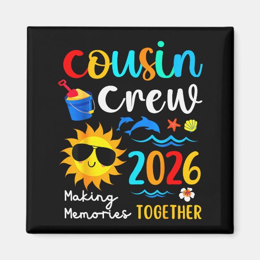 Aimant Cousin Crew 2026 Making Memories Summer Family Vac (Devant)