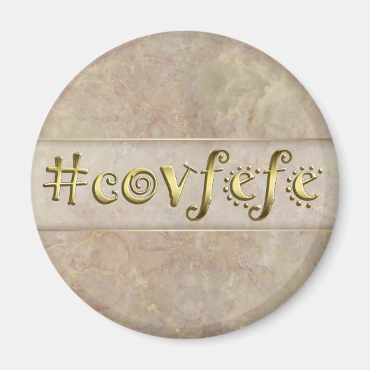 Aimant #covfefe ! (Devant)