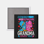 Aimant Cowboy Or Cowgirl Grandma Loves You Gender Reveal (Recto/Verso)