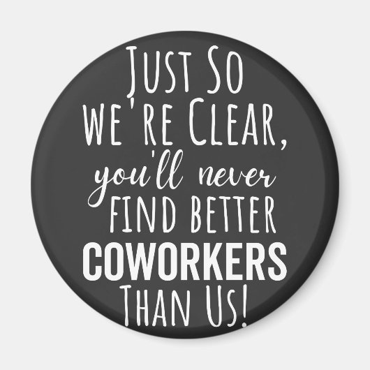 Aimant Coworker | Moving | Leaving (Devant)