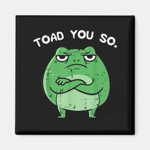 Aimant Crapaud Grenouille Drôle de Blague Citation Meme A