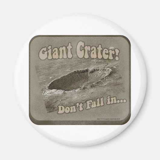 Aimant Cratère géant ! (Devant)