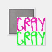 Aimant Cray Cray (Recto/Verso)