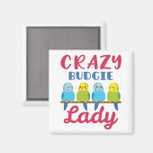 Aimant Crazy Budgie Lady Cute Funny Parakeet Propriétaire (Recto/Verso)