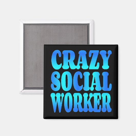 Aimant Crazy Social Worker (Recto/Verso)