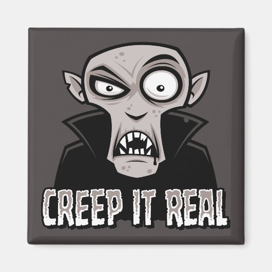 Aimant Creep It Real Classic Horror Vampire Design (Devant)