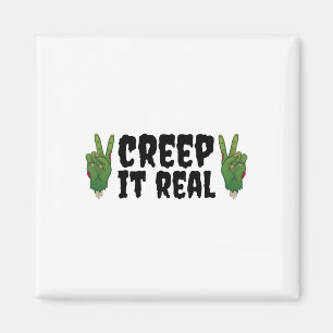 Aimant Creep It Real Zombie main Zombie Halloween Zombie